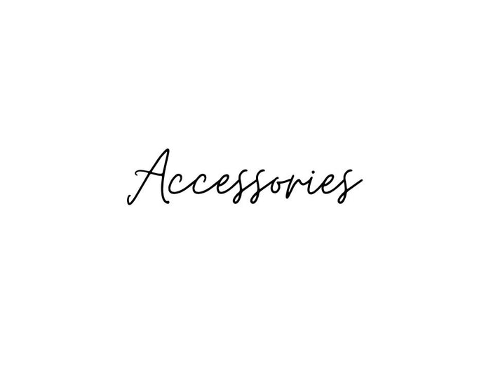 Accessories
