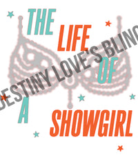 THE LIFE OF A SHOWGIRL